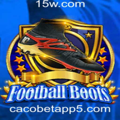 Descubra o Empolgante Mundo do Jogo FootballBoots e o App Cacobet