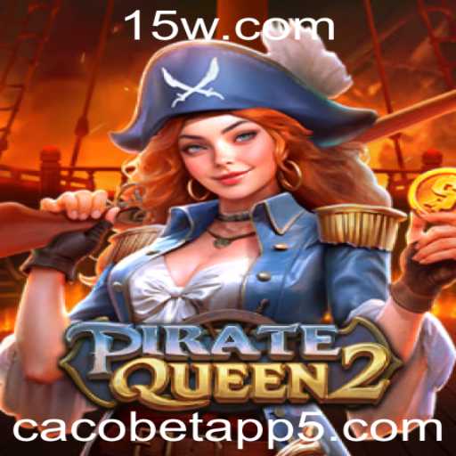Descubra as Aventuras de PirateQueen2: Um Tesouro no cacobet app